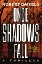 [Sturgis and Kale 01] • Once Shadows Fall